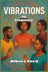 Vibration VS Frequency: The Spirit Beyond the Number