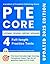 PTE Core Test Guide: 4 Full-Length Practice Tests with Templates, Tips & Answers | Complete Preparation Book for Speaking, Writing, Reading & Listening