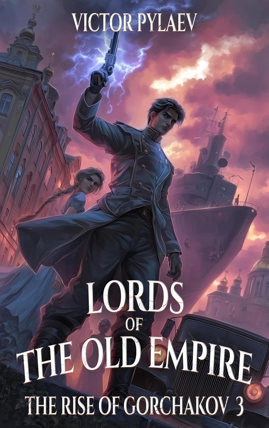 Lords of the Old Empire (The Rise of Gorchakov #3)