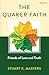 The Quaker Faith by Stuart Masters