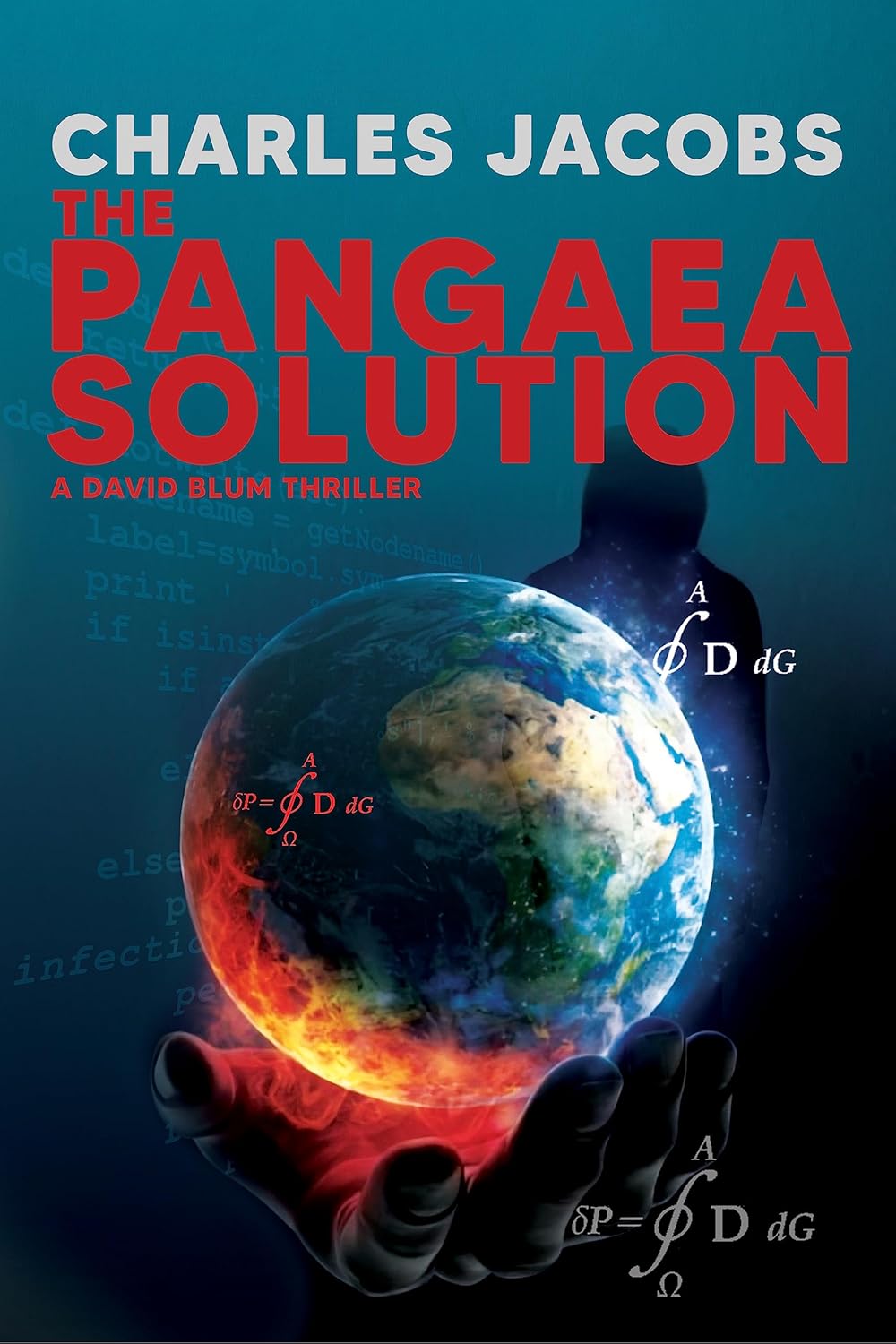 The Pangaea Solution: Solve the Equation, Save the World (David Blum #1)