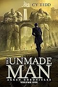 The Unmade Man