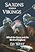 Saxons versus Vikings: Alfr...