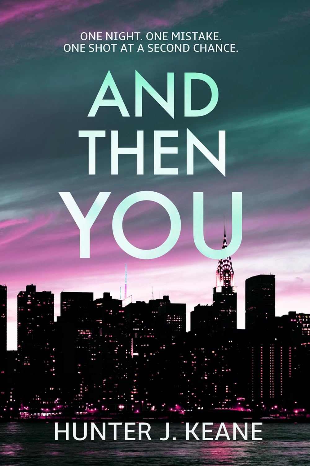 And Then You (And Then You, #1)