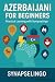 Azerbaijani for Beginners: ...