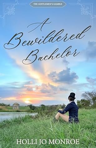 A Bewildered Bachelor (The Gentlemen's Gamble)
