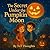 The Secret Under the Pumpkin Moon by ToT Thoughts