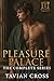 Pleasure Palace: The Comple...