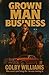Grown Man Business