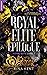 Royal Elite Epilogue (Royal Elite #7)