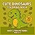 Cute Dinosaurs Coloring Boo...