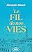 Le fil de nos vies (NON CLA...