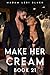 Make Her Cream (Book 21): C...