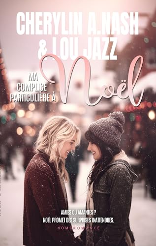 Ma complice particulière à Noël (Kindle Edition)