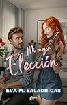 MI MEJOR ELECCIÓN...