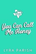 You Can Call Me Honey