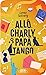 Allô Charly papa tango (NON...