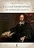 William Shakespeare ; His Homes and Haunts by Samuel L. Bensusan