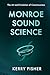 MONROE SOUND SCIENCE: The A...