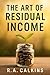 The Art of Residual Income