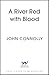 A River Red With Blood: the spellbinding new Charlie Parker novel (Charlie Parker Thriller Book 22)