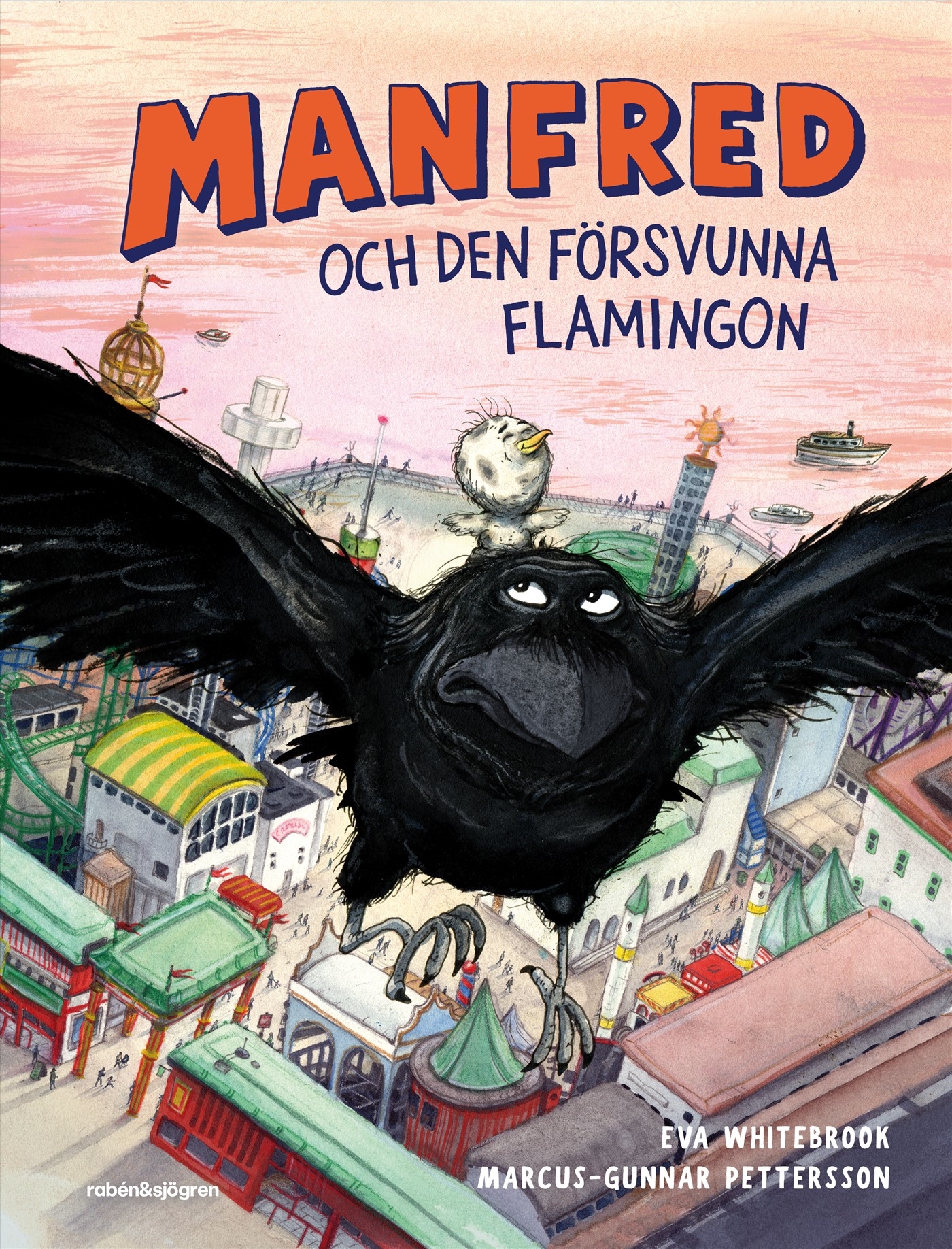 Manfred och den försvunna flamingon (Manfred och Måses, #2)