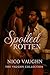 Spoiled Rotten (Bittersweet Book 2)