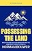 Possessing Your Land: Overc...