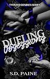 Dueling Obsession...