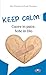 Keep calm: Cuore in pace, f...