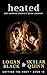 Heated: One Married Couple's BDSM Journey (Untying The Knot Book 13)