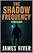 The Shadow Frequency