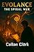 Evolance 4- The Spiral War ...