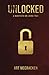 UNLOCKED by Art McCracken