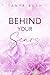 Behind your Scars (Behind y...