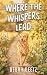Where the Whispers Lead by Debra Deetz