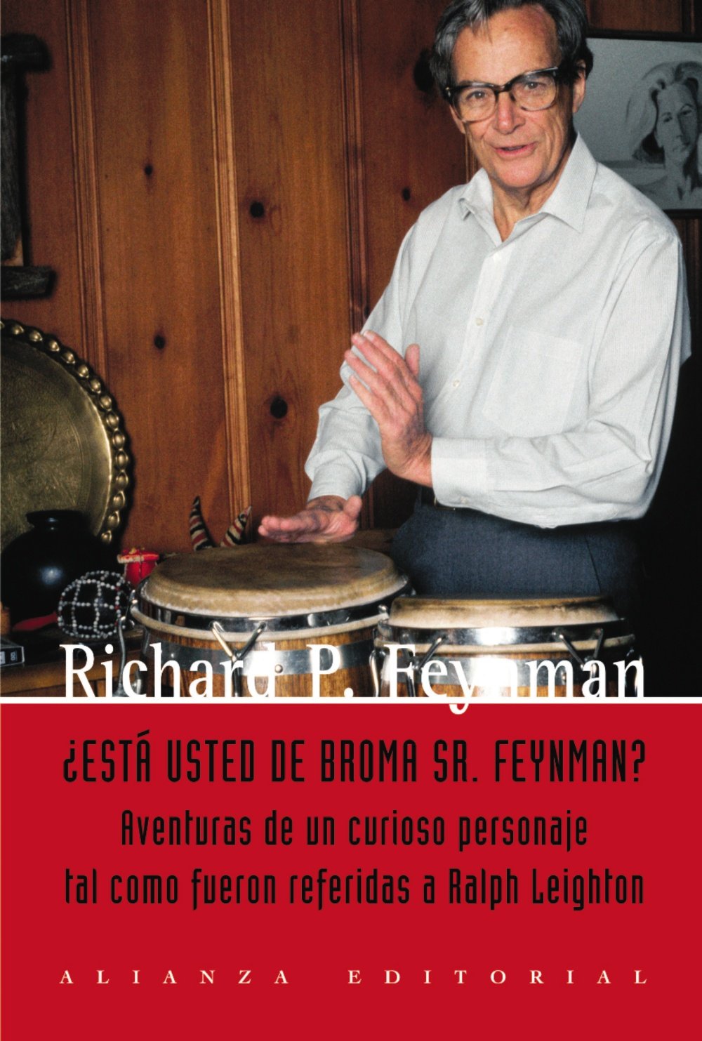 ¿Está usted de broma Sr. Feynman?