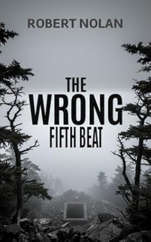 The Wrong Fifth Beat