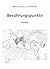 Berührungspunkte (Der Mann der auszog um lieben zu lernen 2) by Michael Eisner