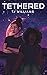 Tethered (Symbiosis #1)