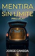 Mentira Sin Límite