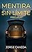 Mentira Sin Límite
