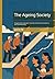 The Ageing Society: Navigat...
