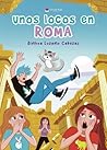Unos locos en Roma