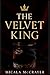 The Velvet King