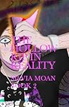 A2 THE HOLLOW RIP IN REALITY BOOK 2: A Dark Descent into the Hollow 13 Psychological Horror Saga