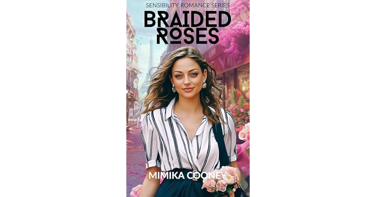 Book giveaway for Braided Roses (Sensibility Romance Series Book 2) by ...
