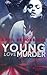 Young Love Murder (Young As...