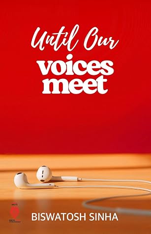 Until Our Voices Meet