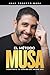 El Método Musa by Juan Roberto Musa